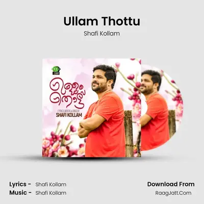 Ullam Thottu - Shafi Kollam