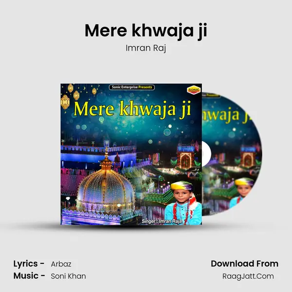 Mere khwaja ji mp3 song