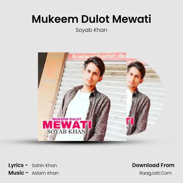 Mukeem Dulot Mewati - Soyab Khan