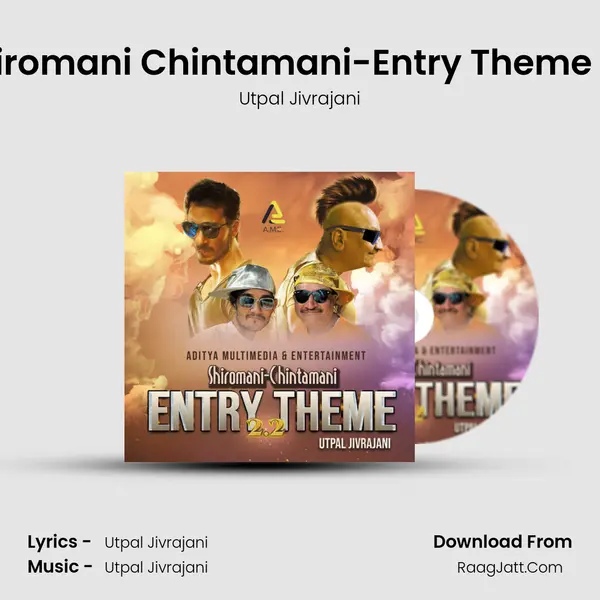 Shiromani Chintamani-Entry Theme 2.2 - Utpal Jivrajani