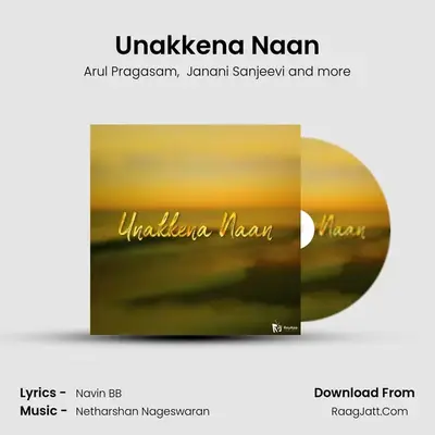 Unakkena Naan MP3 Song by Arul Pragasam Cover