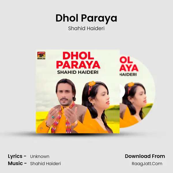 Dhol Paraya - Single - Shahid Haideri