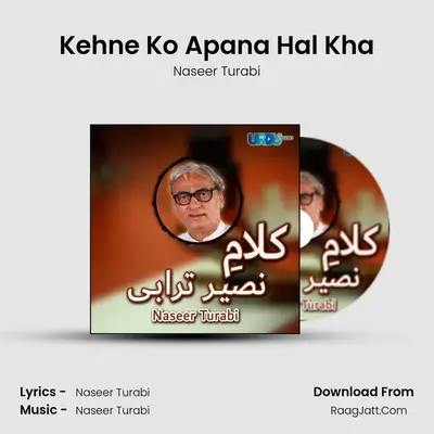 Kehne Ko Apana Hal Kha mp3 song