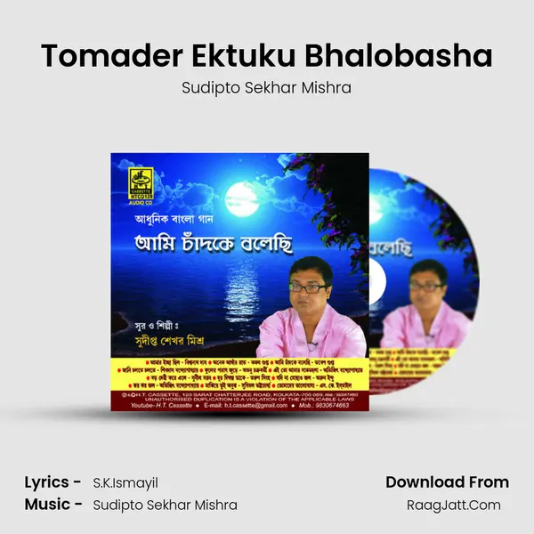 Tomader Ektuku Bhalobasha MP3 Song by Sudipto Sekhar Mishra Cover