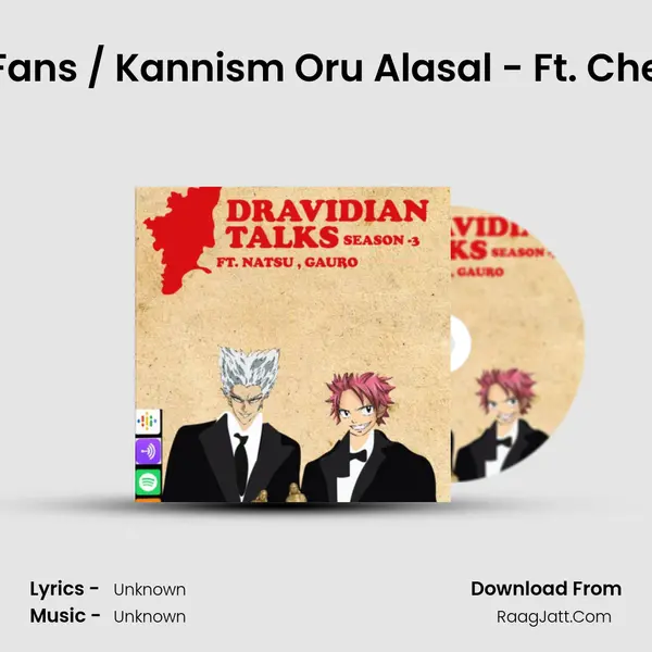 Toxicity of Fans / Kannism Oru Alasal - Ft. Cheems Rajah MP3 Song by  Cover