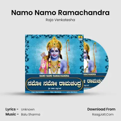 Namo Namo Ramachandra - Single - Raja Venkatesha