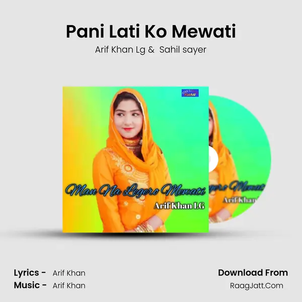 Pani Lati Ko Mewati MP3 Song by Arif Khan Lg Cover
