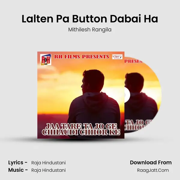 Lalten Pa Button Dabai Ha MP3 Song by Mithilesh Rangila Cover