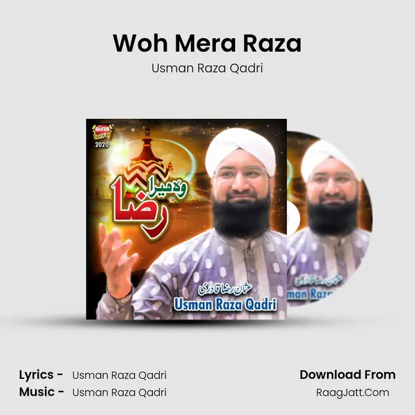 Woh Mera Raza MP3 Song by Usman Raza Qadri Cover