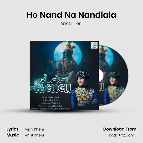 Ho Nand Na Nandlala MP3 Song by Ankit Kheni Cover