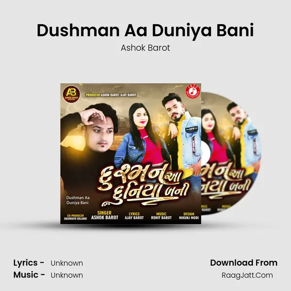 Dushman Aa Duniya Bani MP3 Song by Ashok Barot Cover