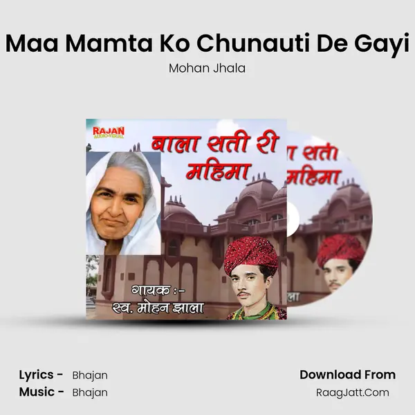 Maa Mamta Ko Chunauti De Gayi mp3 song