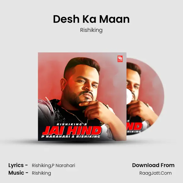 Desh Ka Maan mp3 song