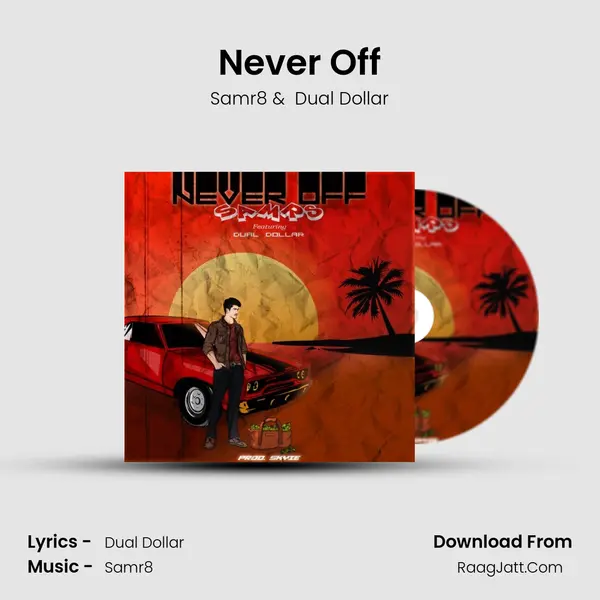 Never Off MP3 Song by Samr8 Cover