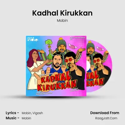 Kadhal Kirukkan MP3 Song by Mobin Cover