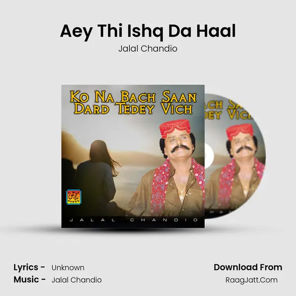 Aey Thi Ishq Da Haal mp3 song