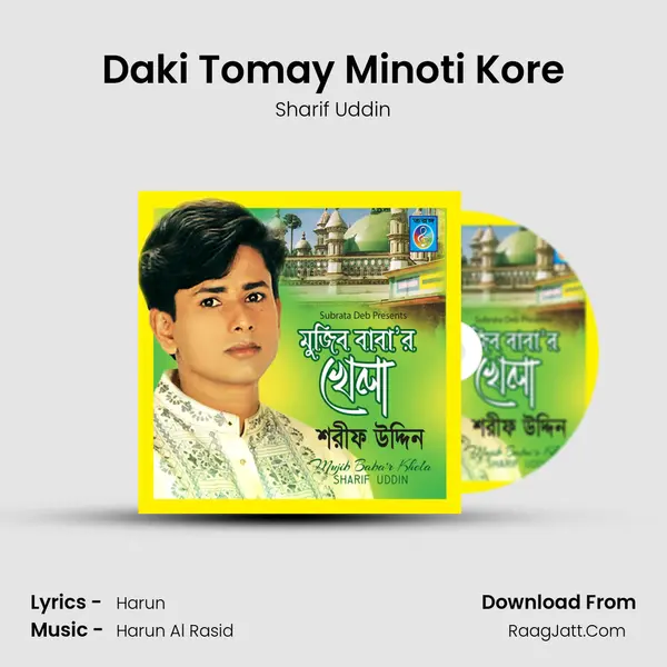 Daki Tomay Minoti Kore MP3 Song by Sharif Uddin Cover