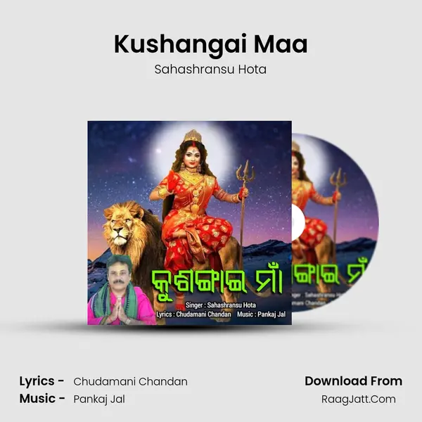 Kushangai Maa - Sahashransu Hota