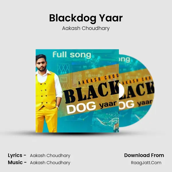 Blackdog Yaar - 