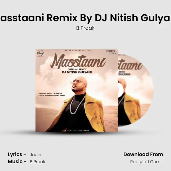 Masstaani Remix By DJ Nitish Gulyani mp3 song