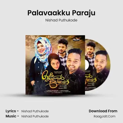 Palavaakku Paraju MP3 Song by Nishad Puthukode Cover
