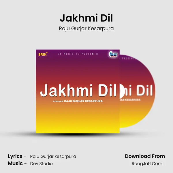 Jakhmi Dil MP3 Song by Raju Gurjar Kesarpura Cover