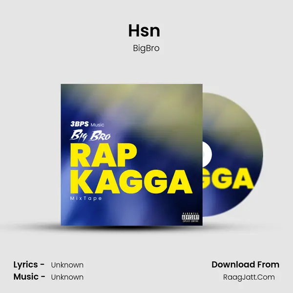 Hsn (Hontogteen Sumne Naanu) MP3 Song by BigBro Cover