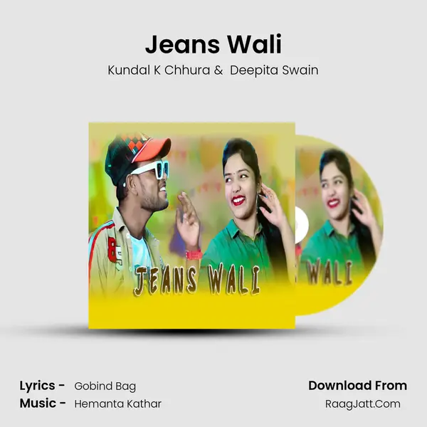 Jeans Wali - Kundal K Chhura