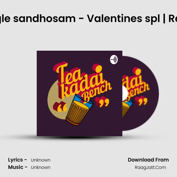 Single sandhosam - Valentines spl | Rahul MP3 Song by  Cover