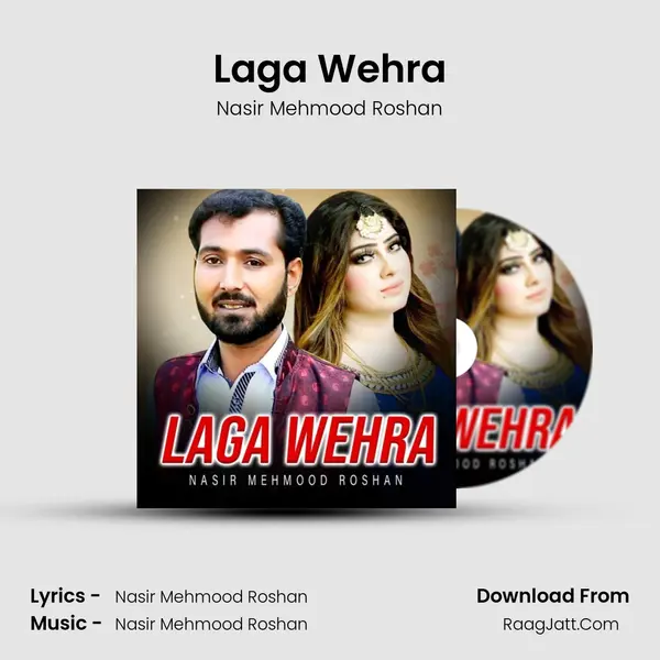 Laga Wehra - Nasir Mehmood Roshan