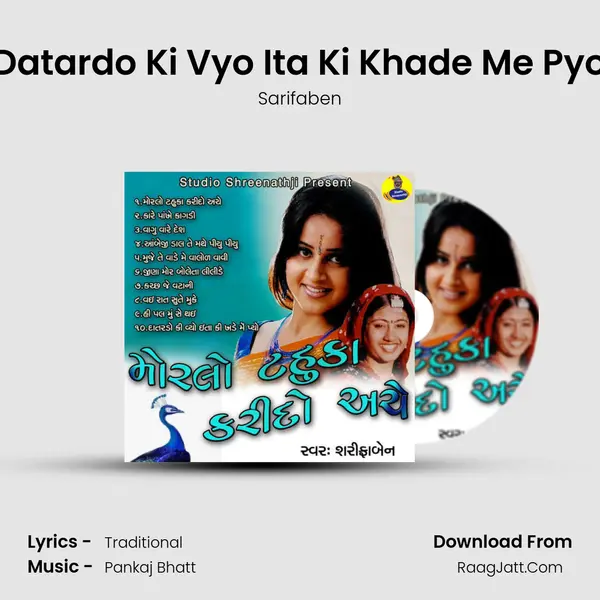 Datardo Ki Vyo Ita Ki Khade Me Pyo MP3 Song by Sarifaben Cover