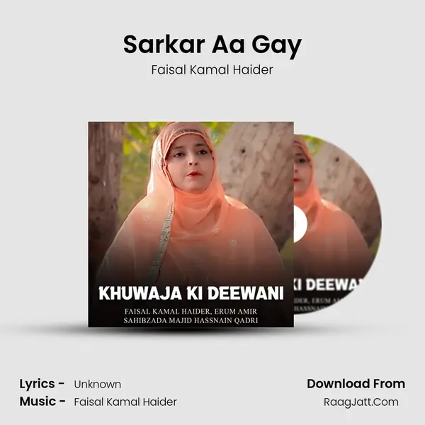 Sarkar Aa Gay MP3 Song by Faisal Kamal Haider Cover