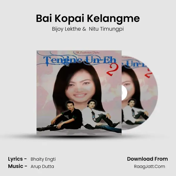 Bai Kopai Kelangme MP3 Song by Bijoy Lekthe Cover