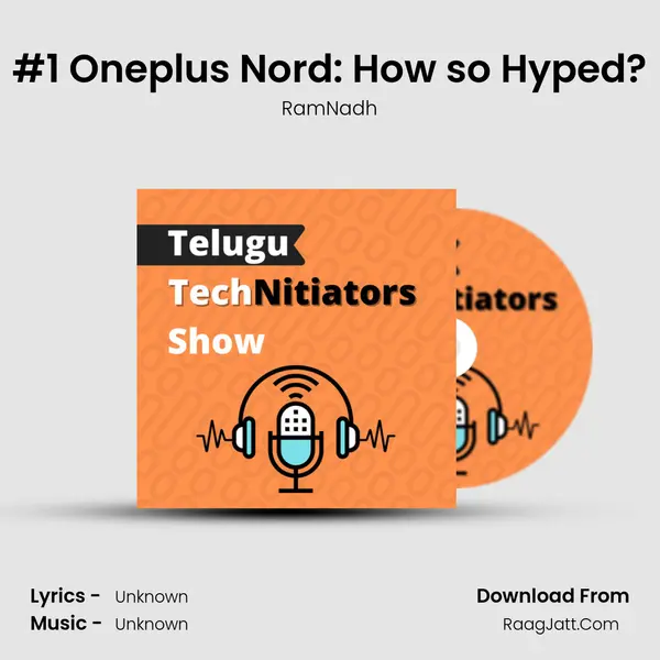 #1 Oneplus Nord: How so Hyped? MP3 Song by RamNadh Cover