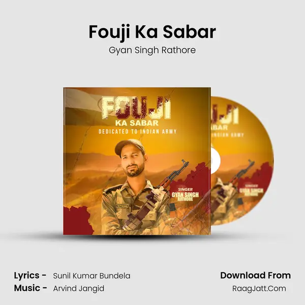 Fouji Ka Sabar MP3 Song by Gyan Singh Rathore Cover
