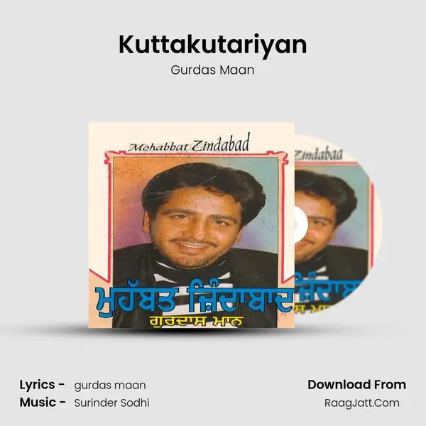Kuttakutariyan MP3 Song by Gurdas Maan Cover