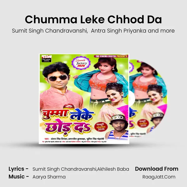 Chumma Leke Chhod Da MP3 Song by Sumit Singh Chandravanshi Cover