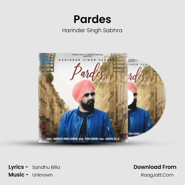 Pardes MP3 Song by Harinder Singh Sabhra Cover