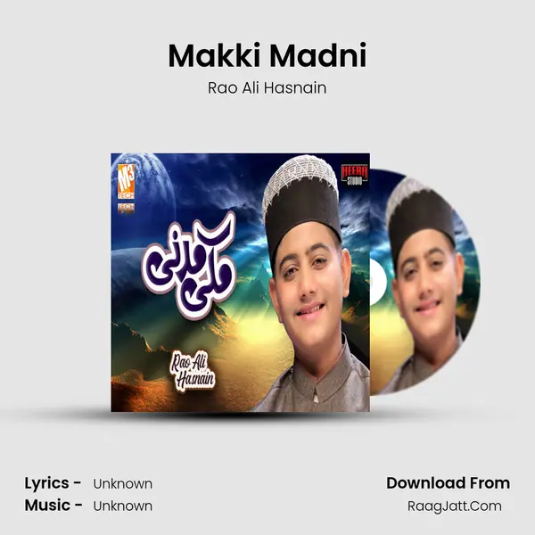 Makki Madni - Single - Rao Ali Hasnain