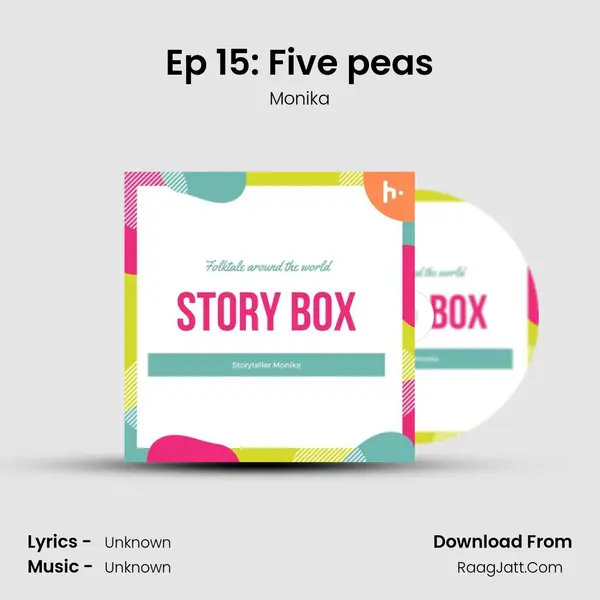 Ep 15: Five peas MP3 Song by Monika Cover