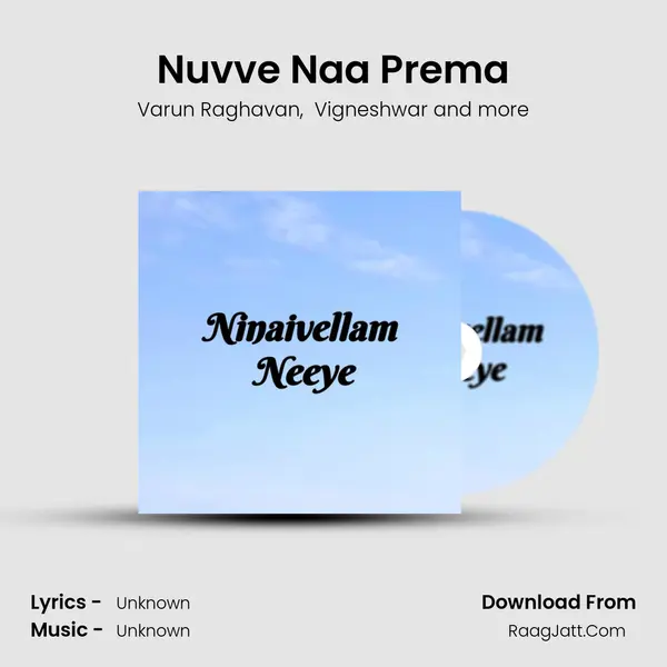 Nuvve Naa Prema MP3 Song by Varun Raghavan Cover