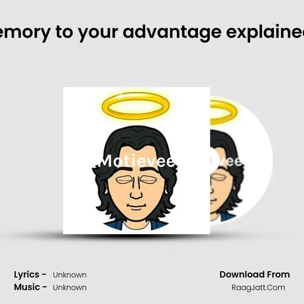 Using memory to your advantage explained in hindi MP3 Song by  Cover