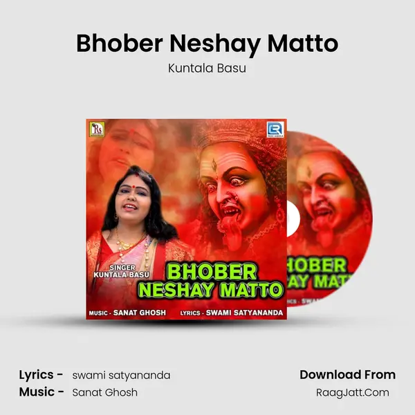 Bhober Neshay Matto mp3 song