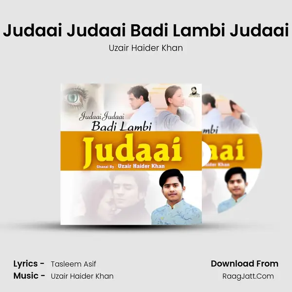 Judaai Judaai Badi Lambi Judaai MP3 Song by Uzair Haider Khan Cover