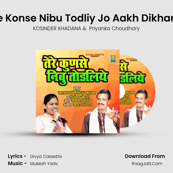 Tere Konse Nibu Todliy Jo Aakh Dikhari Se MP3 Song by KOSINDER KHADANA Cover