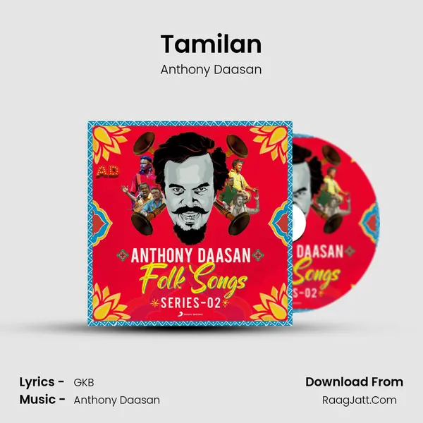 Tamilan MP3 Song by Anthony Daasan Cover