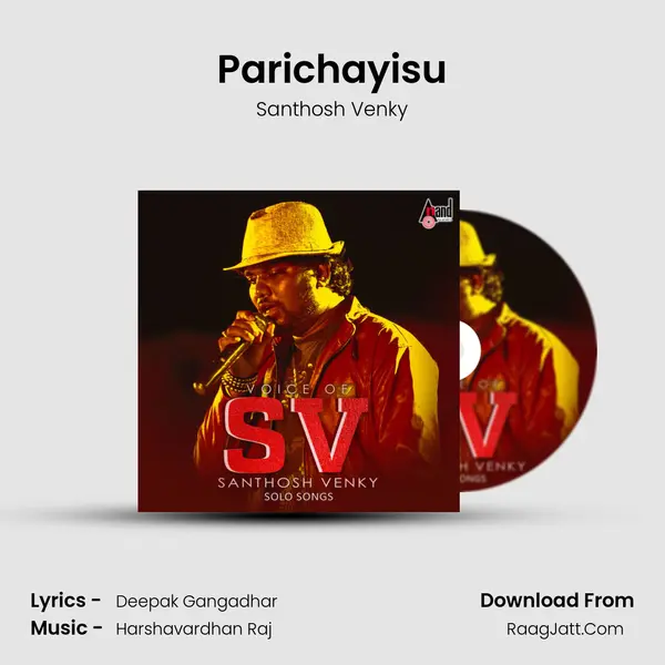 Parichayisu MP3 Song by Santhosh Venky Cover