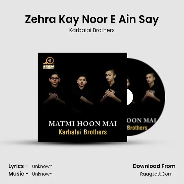 Zehra Kay Noor E Ain Say mp3 song