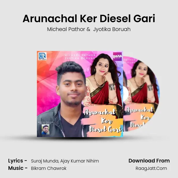 Arunachal Ker Diesel Gari MP3 Song by Micheal Pathor Cover