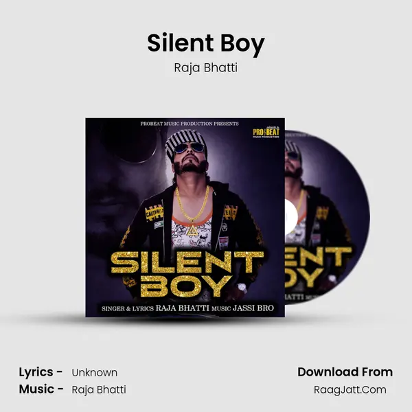 Silent Boy - Single - Raja Bhatti